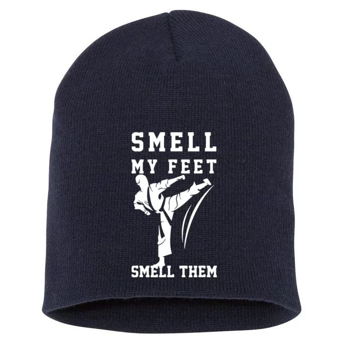 Smell My Feet Funny Taekwondo Short Acrylic Beanie