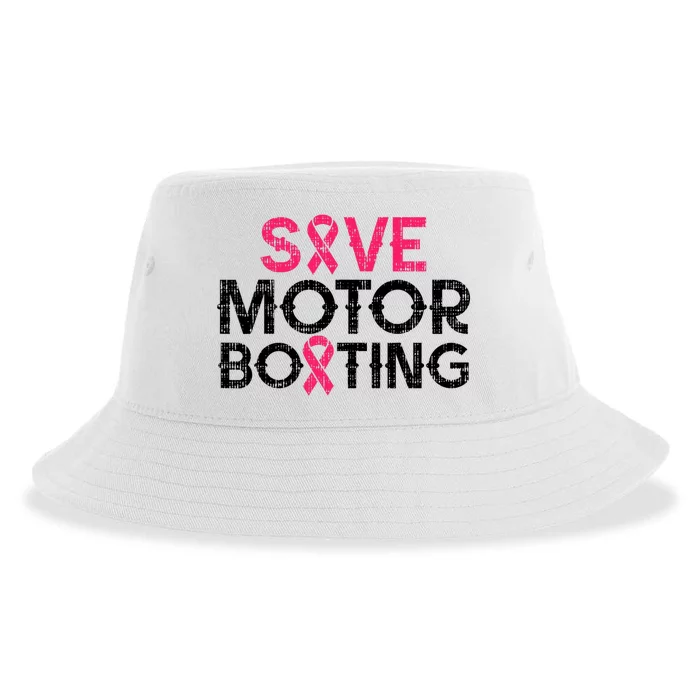 Save Motorboating Funny Pink Breast Cancer Awareness Support Sustainable Bucket Hat