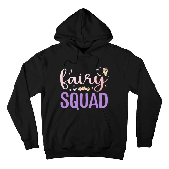 Squad Magical Floral Team Fairy Birthday Whimsical Fairytale Tall Hoodie