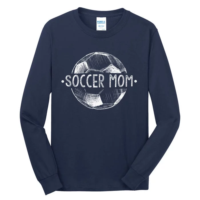 Soccer Mom Family Matching Team Player Gifts Soccer Mama Tall Long Sleeve T-Shirt