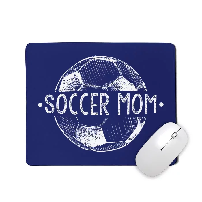 Soccer Mom Family Matching Team Player Gifts Soccer Mama Mousepad