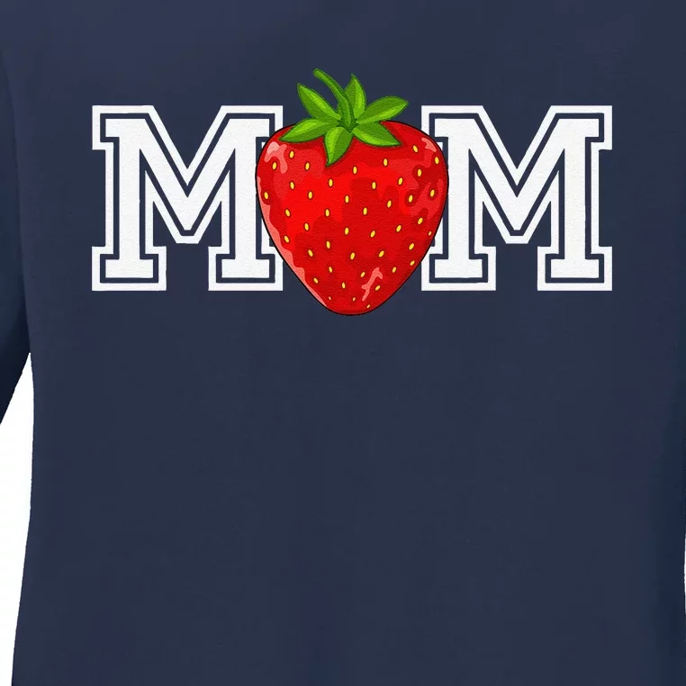 Strawberry Mom Fruit Lover Fruitarian MotherS Day Berry Ladies Long Sleeve Shirt