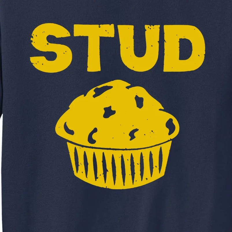 Stud Muffin Funny Sweatshirt