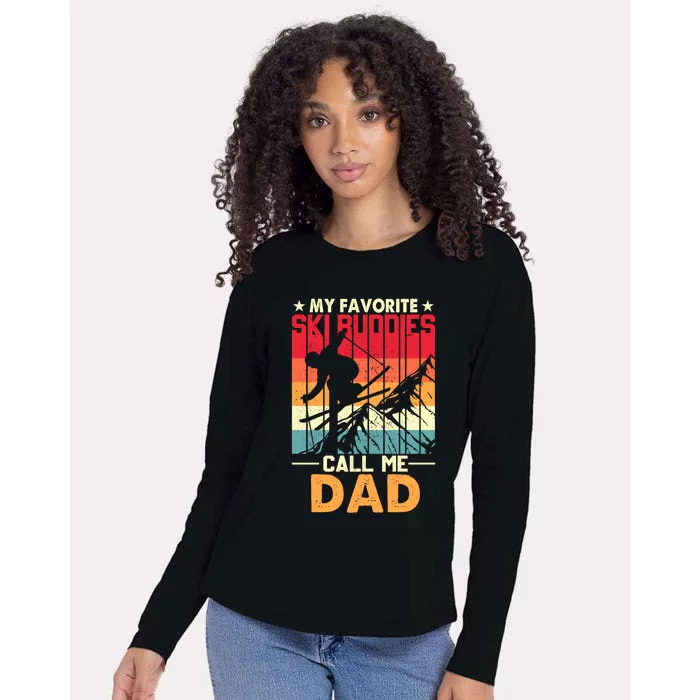 Skiing My Favorite Ski Buddies Call Me Dad Fathers Day Gift Womens Cotton Relaxed Long Sleeve T-Shirt