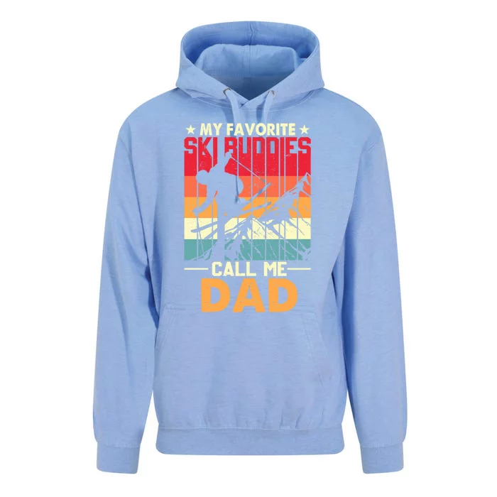 Skiing My Favorite Ski Buddies Call Me Dad Fathers Day Gift Unisex Surf Hoodie