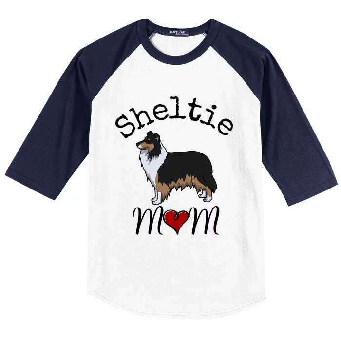 Sheltie Mom Funny Gift Trigift Sheltie Mom Gift Sheltie Great Gift Baseball Sleeve Shirt