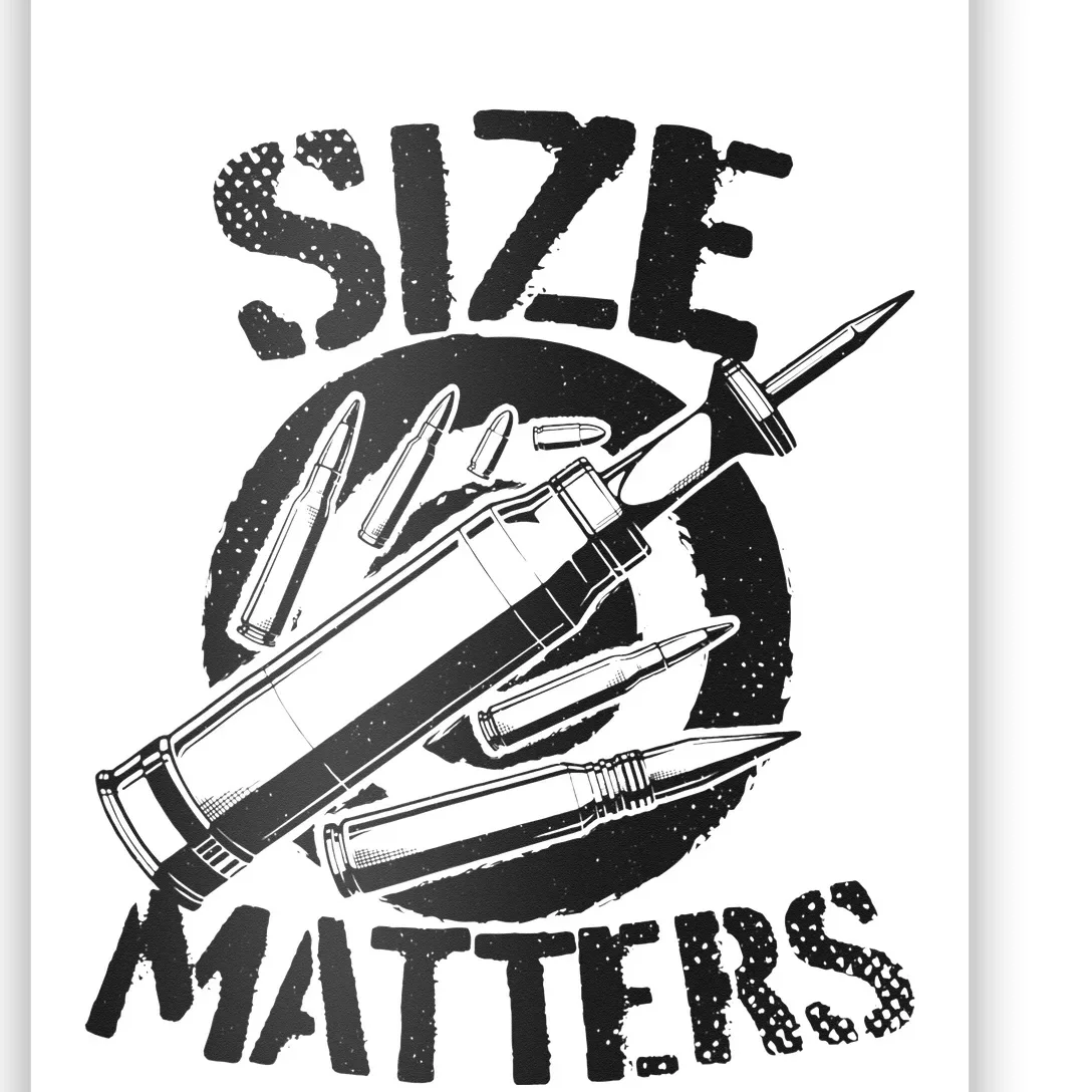 Size Matters funny military joke tanker army ammunition Poster