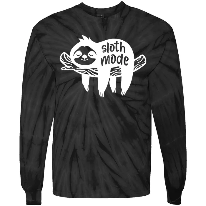 Sloth Mode Funny T Tie-Dye Long Sleeve Shirt