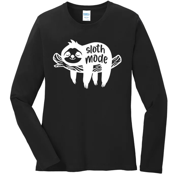 Sloth Mode Funny T Ladies Long Sleeve Shirt