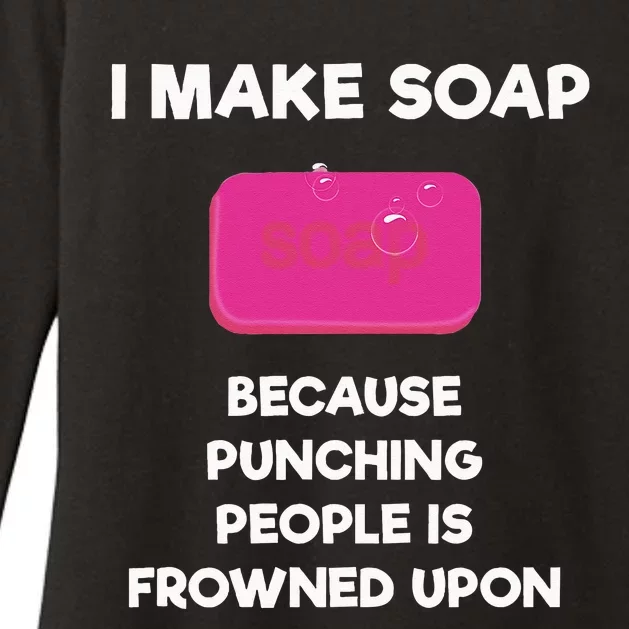 Soap Making Funny Gift Soap Maker Punch Womens CVC Long Sleeve Shirt