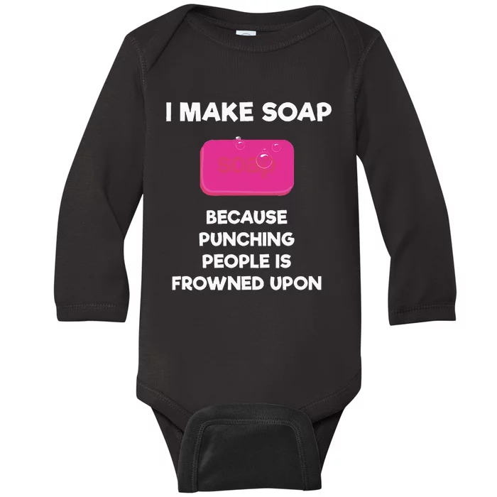 Soap Making Funny Gift Soap Maker Punch Baby Long Sleeve Bodysuit