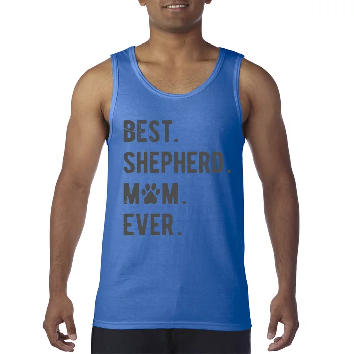 Shepherd Mom Funny Ger Shepherd Dog Lover Gift Tank Top