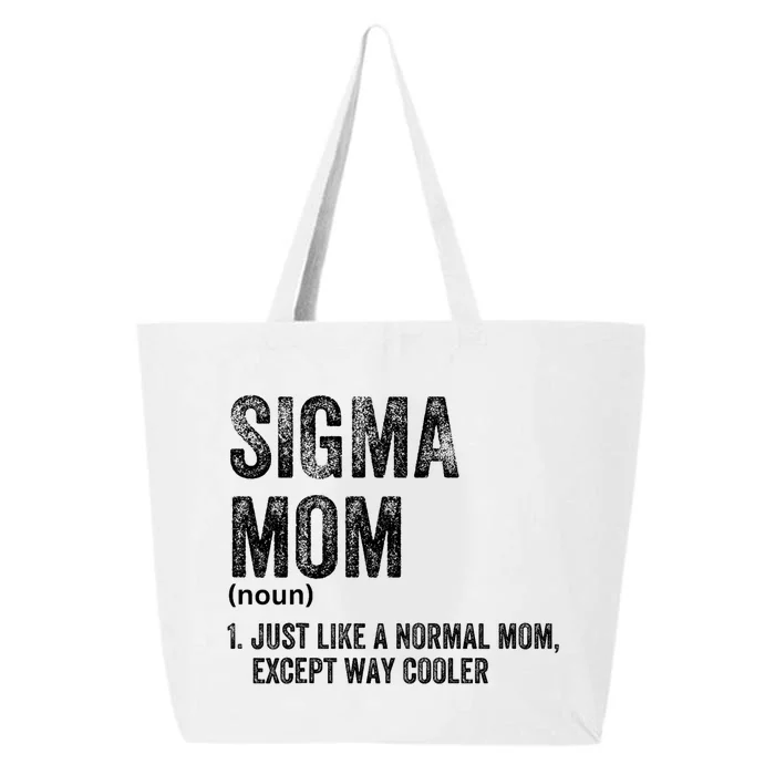 Sigma Mom Funny Meme Sigma 25L Jumbo Tote