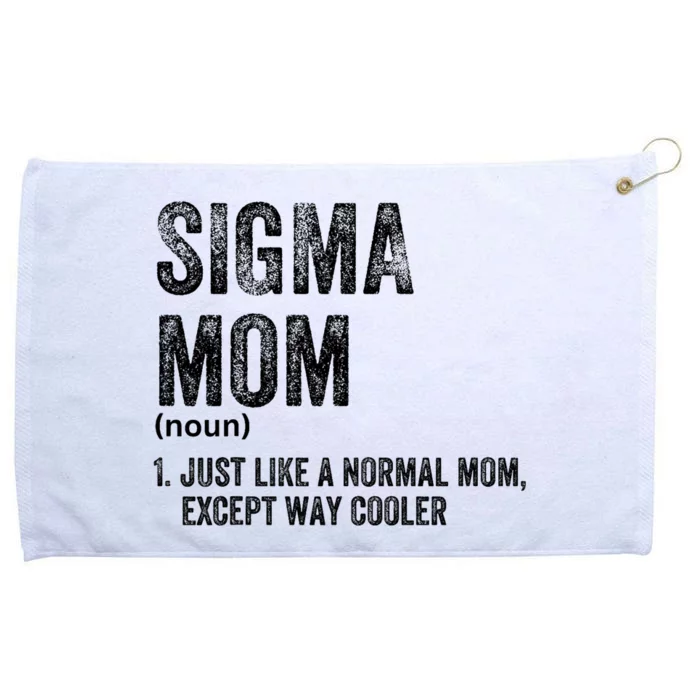 Sigma Mom Funny Meme Sigma Grommeted Golf Towel