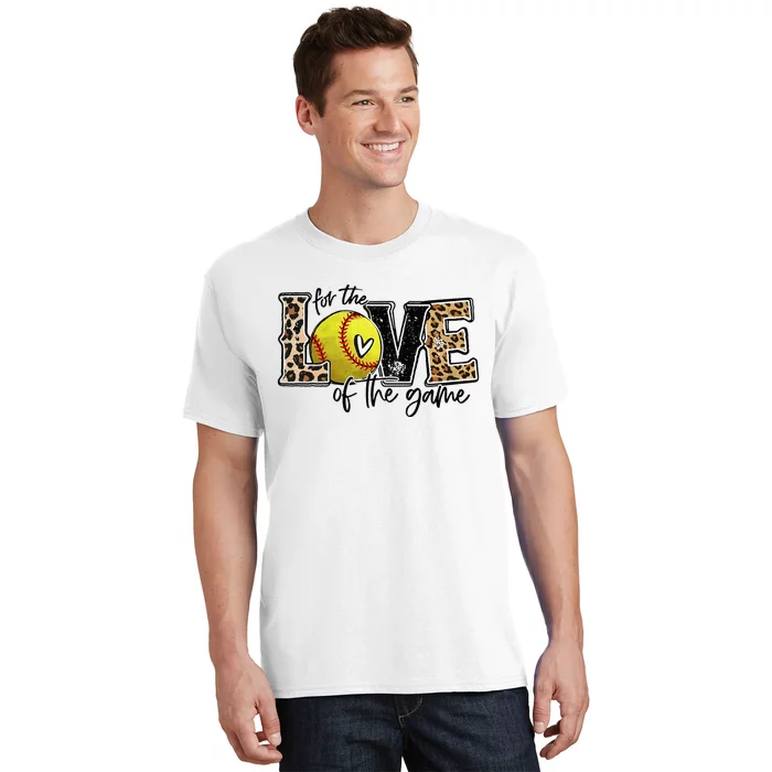 Softball Mom For The Love of The Game Softball T-Shirt