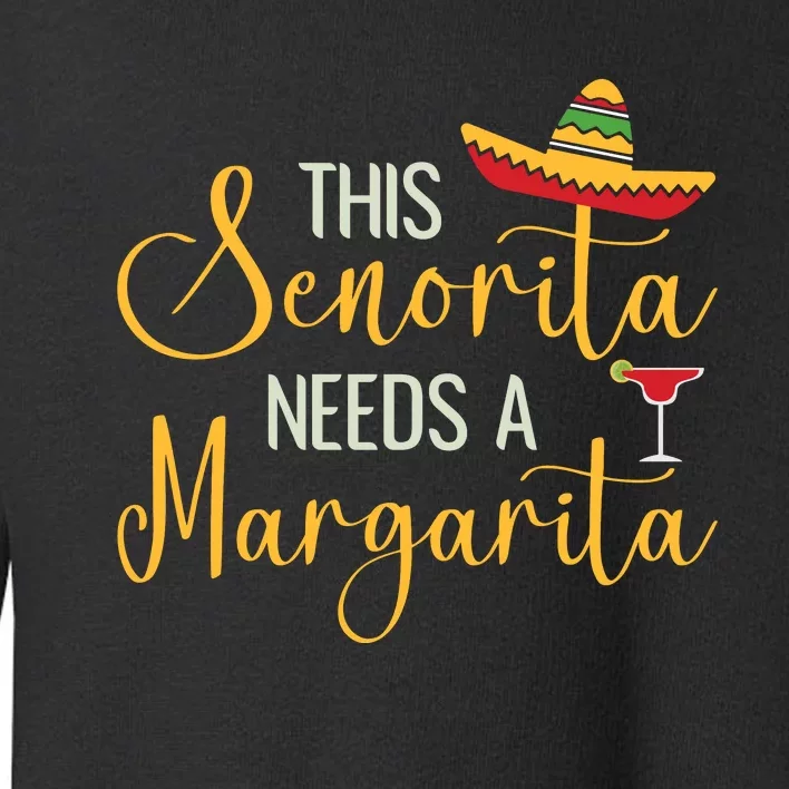 Senorita Margarita Fun Toddler Sweatshirt