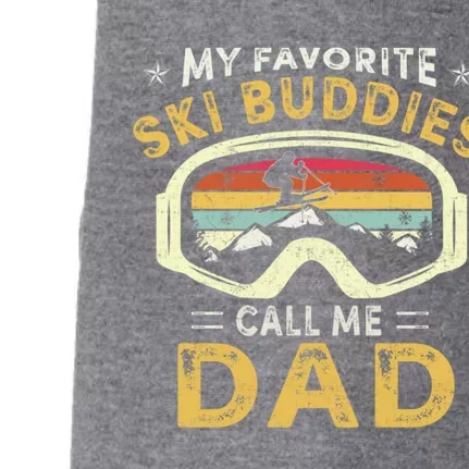 Skiing My Favorite Ski Buddies Call Me Dad Fathers Day Gift Doggie 3-End Fleece Hoodie