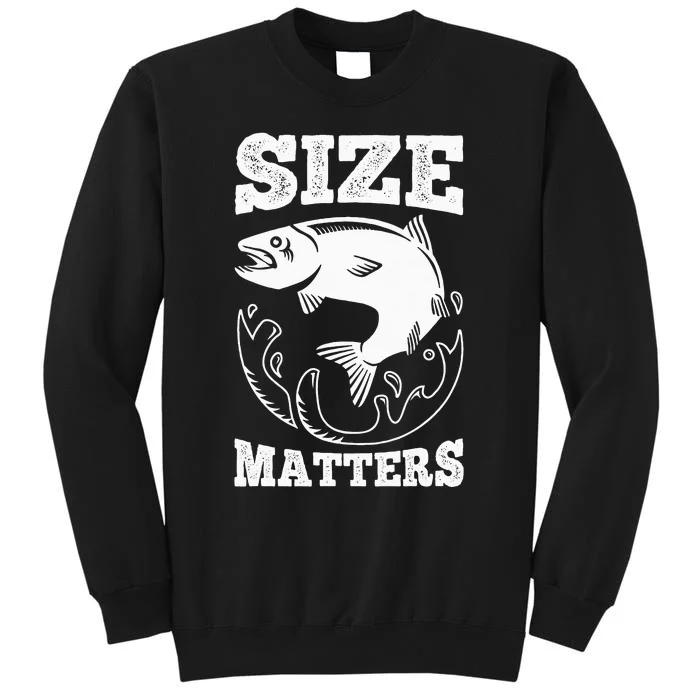 Size Matters Funny Fishing Fisherman Tall Sweatshirt