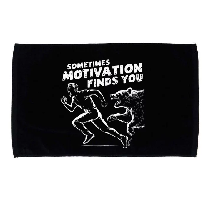 Sometimes Motivation Finds You Conversation Starter Microfiber Hand Towel