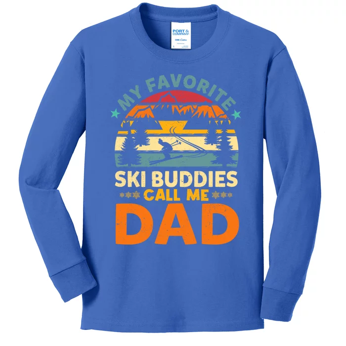 Skiing My Favorite Ski Buddies Call Me Dad Cute Gift Kids Long Sleeve Shirt