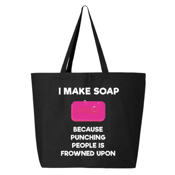 Soap Making Funny Gift Soap Maker Punch 25L Jumbo Tote