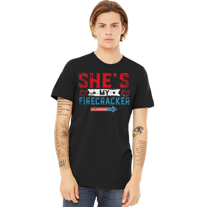 Shes My Firecracker His And Hers 4th July Matching Couples Premium T-Shirt