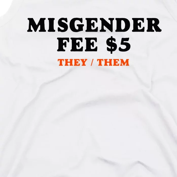 Sarcastic Misgender Fee Theythem Pronouns Tank Top