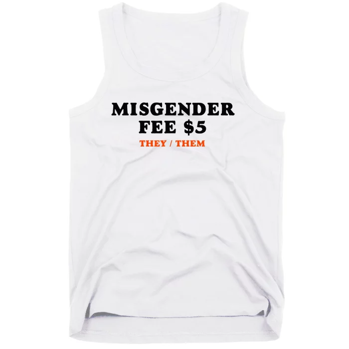 Sarcastic Misgender Fee Theythem Pronouns Tank Top