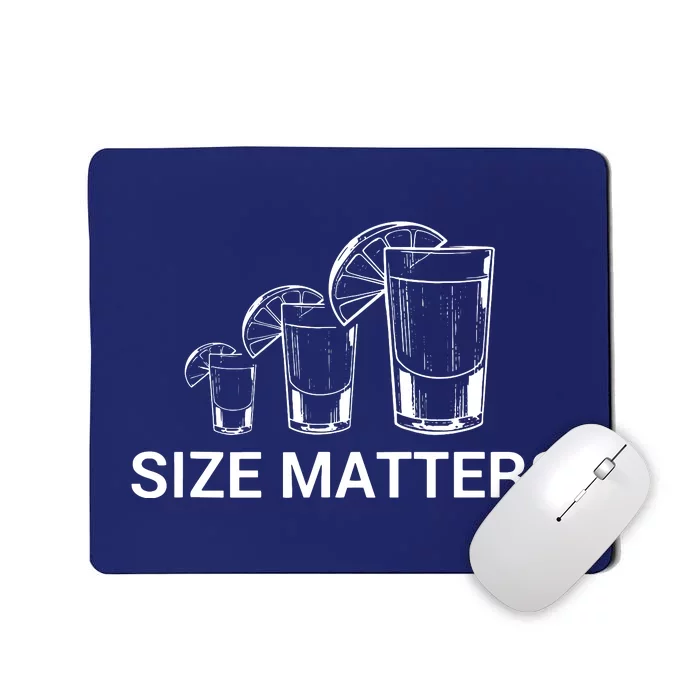 Size Matters Funny Salt Lime Tacos Tequila Mousepad