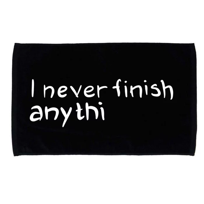 Sarcastic Motivational Gift Microfiber Hand Towel