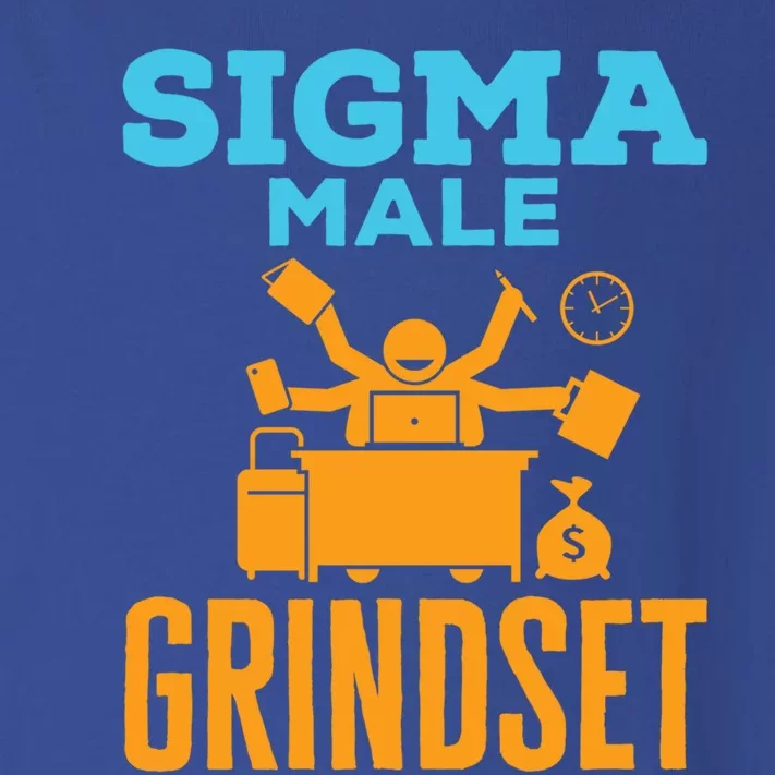 Sigma Male Grindset Funny Meme Hustle Business Culture Funny Gift Toddler Long Sleeve Shirt