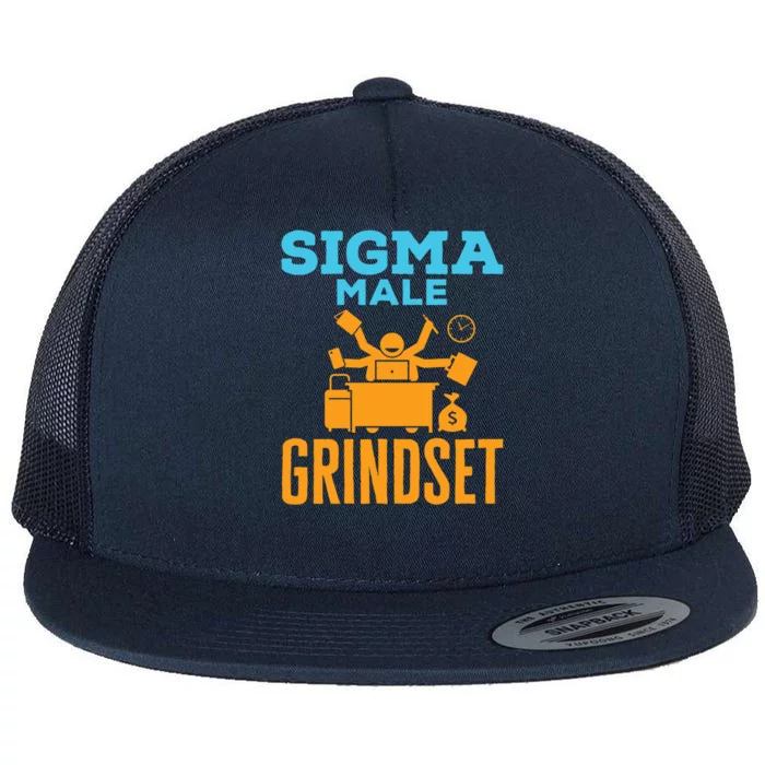 Sigma Male Grindset Funny Meme Hustle Business Culture Funny Gift Flat Bill Trucker Hat