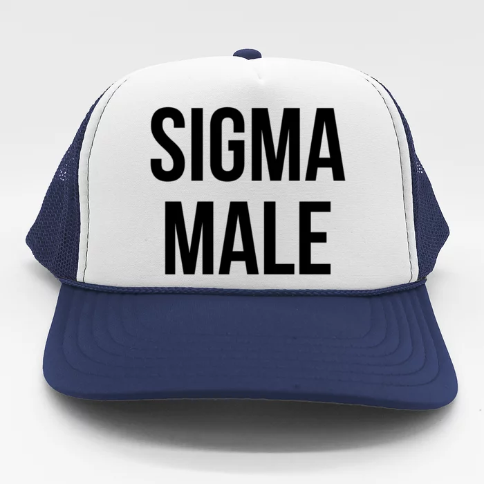 Sigma Male Grindset Meme Gift Trucker Hat