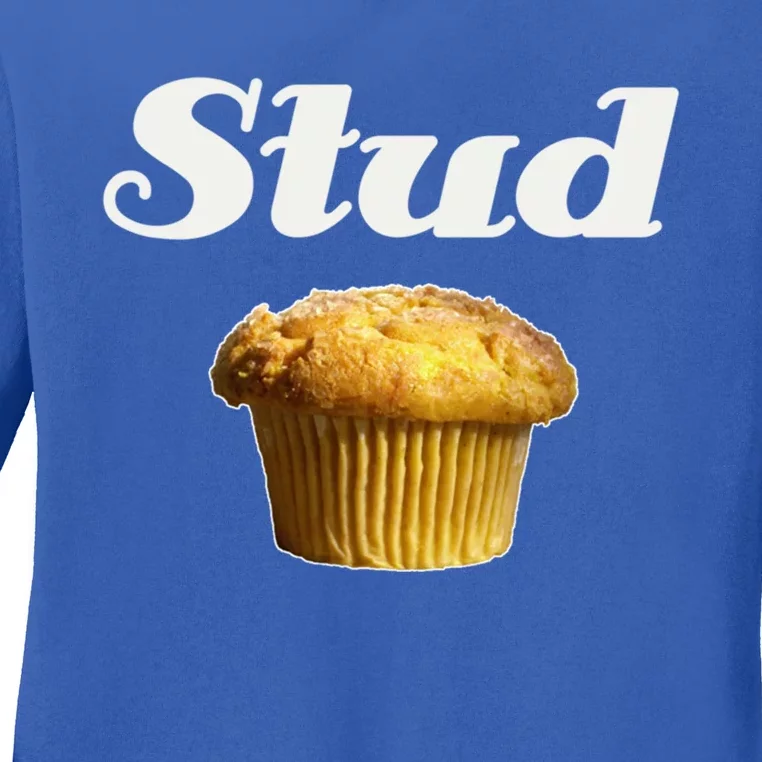 Stud Muffin Great Gift Ladies Long Sleeve Shirt