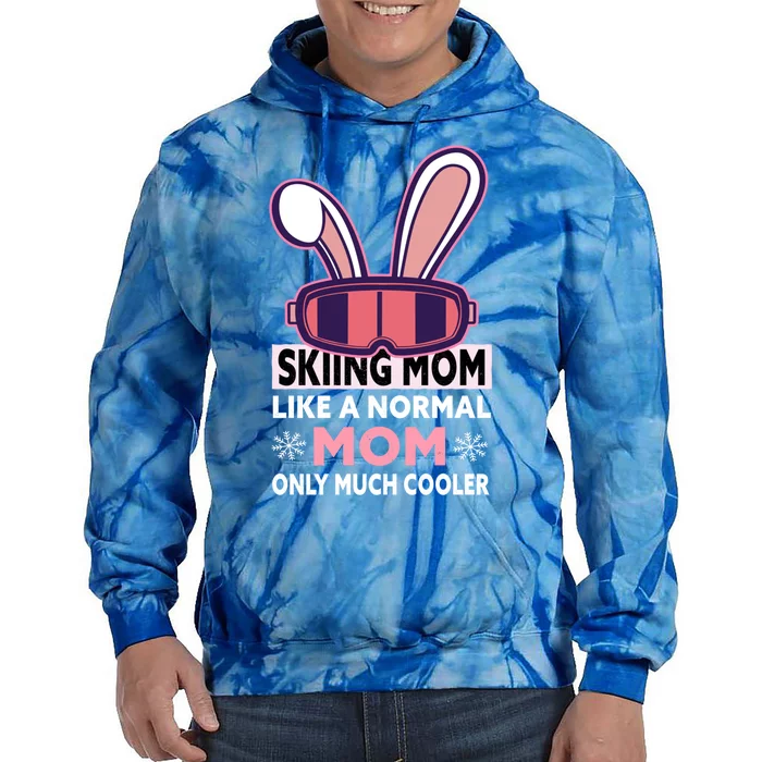 Skiing Mom Great Gift Snow Sport Funny Mom Ski Skiing Great Gift Tie Dye Hoodie