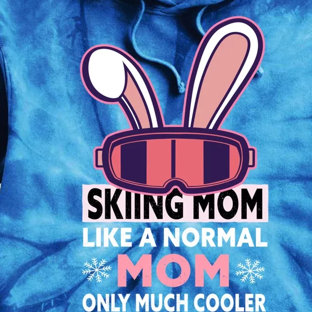 Skiing Mom Great Gift Snow Sport Funny Mom Ski Skiing Great Gift Tie Dye Hoodie