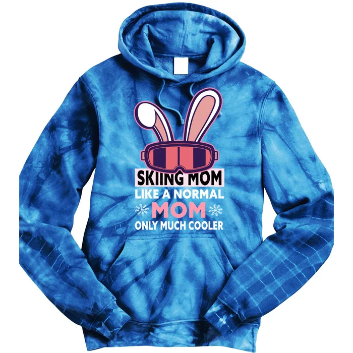 Skiing Mom Great Gift Snow Sport Funny Mom Ski Skiing Great Gift Tie Dye Hoodie