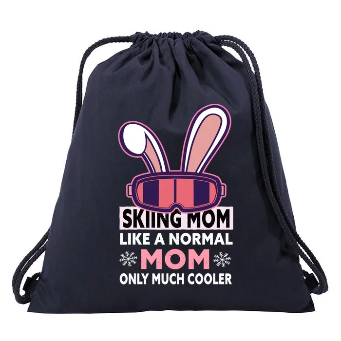 Skiing Mom Great Gift Snow Sport Funny Mom Ski Skiing Great Gift Drawstring Bag