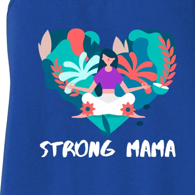 Strong Mama Gift Mothers Day Yoga Gift Women's Racerback Tank