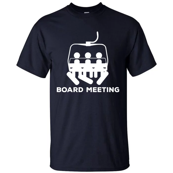 Snowboard Meeting Gift Idea Snowboarding Vacation Skiing Tall T-Shirt