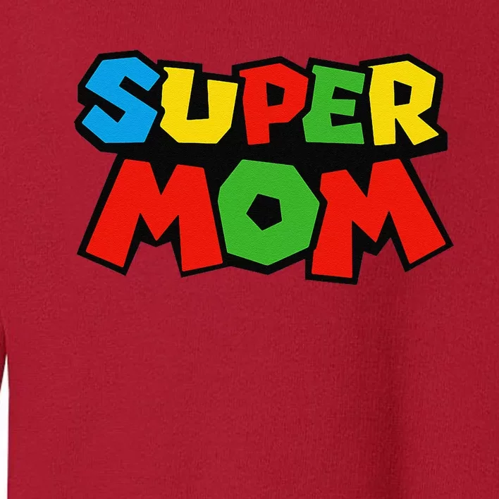 Super Mom Gamer Mothers Day Design Toddler Sweatshirt