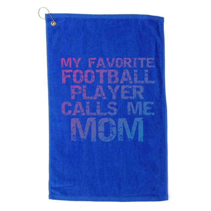 Sports Mother Gift My Favorite Football Player Calls Me Mom Meaningful Gift Platinum Collection Golf Towel