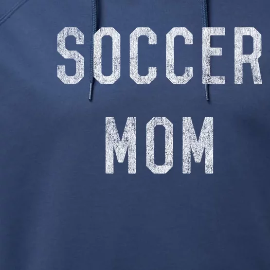 Soccer Mom Gift Performance Fleece Hoodie