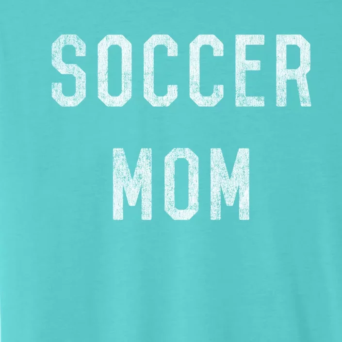 Soccer Mom Gift ChromaSoft Performance T-Shirt