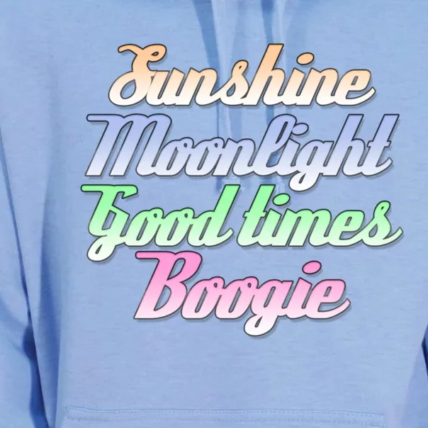 Sunshine. Moonlight. Good Times. Boogie Unisex Surf Hoodie