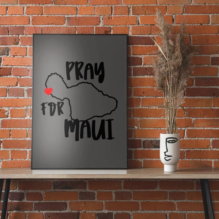 Support Maui Gift Pray For Maui Hawaii Strong Poster