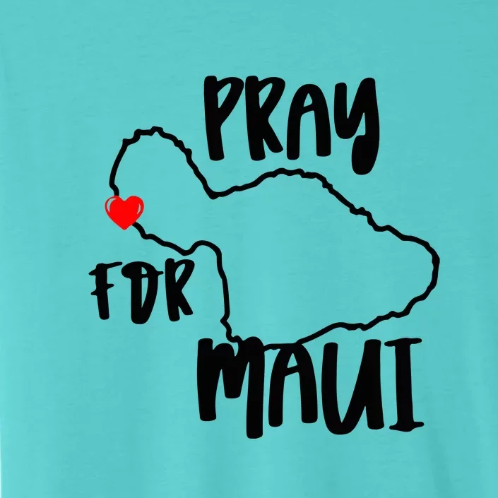 Support Maui Gift Pray For Maui Hawaii Strong ChromaSoft Performance T-Shirt