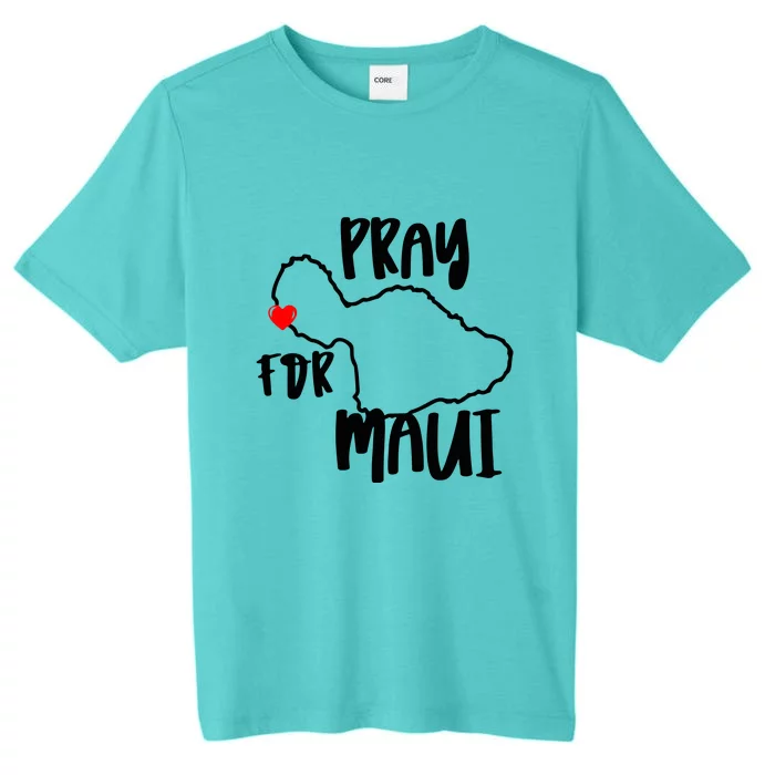 Support Maui Gift Pray For Maui Hawaii Strong ChromaSoft Performance T-Shirt