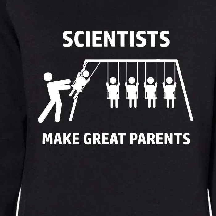 Scientists Make Great Parents Physicians Maths Physics Science Womens California Wash Sweatshirt