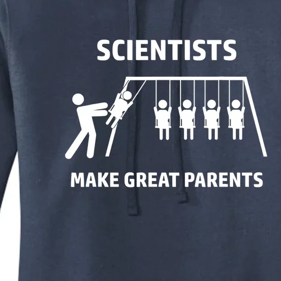 Scientists Make Great Parents Physicians Maths Physics Science Women's Pullover Hoodie